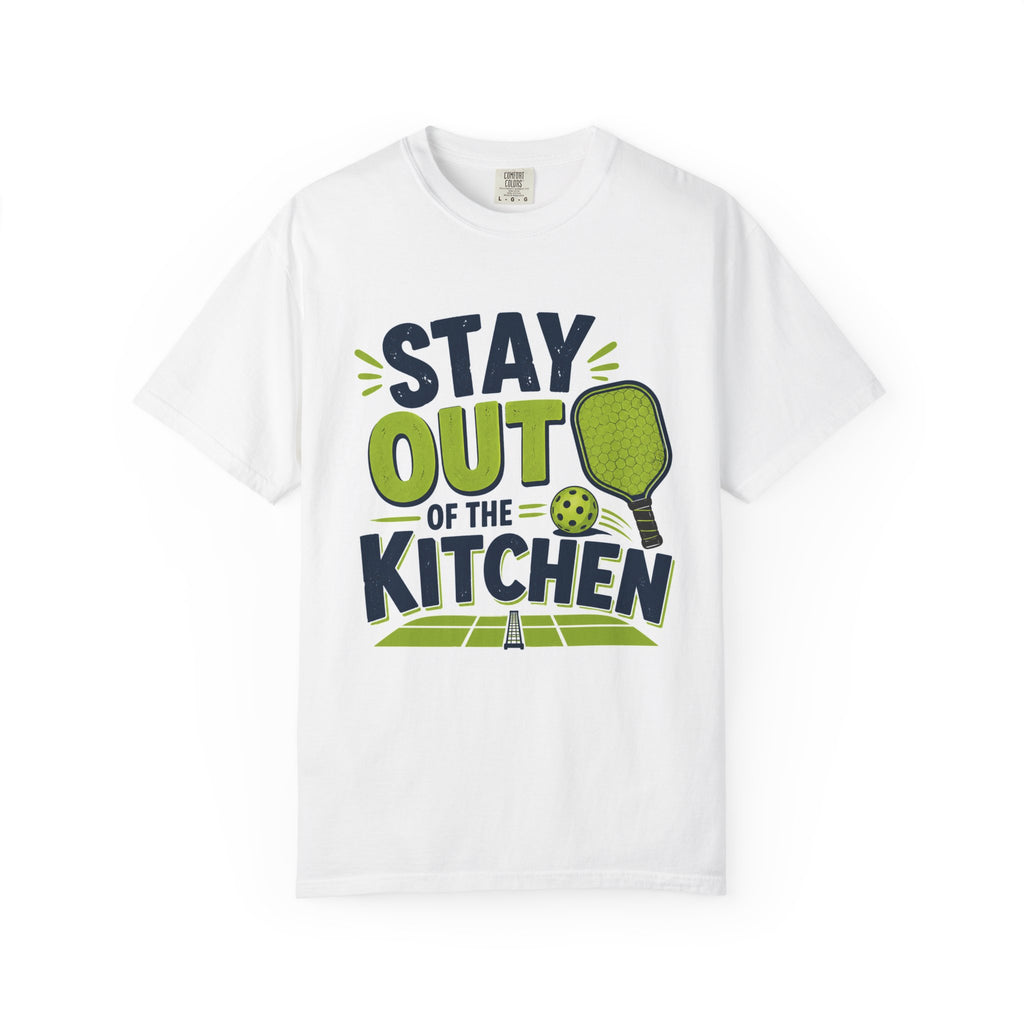 Stay Out of the Kitchen Pickleball T-Shirt